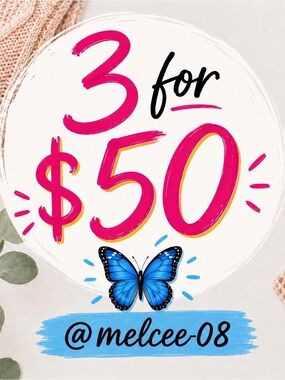 3 for $50 🦋 - Bundle Deal